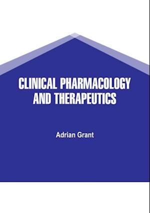 Clinical Pharmacology and Therapeutics