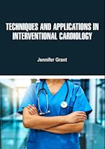 Techniques and Applications in Interventional Cardiology