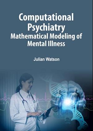 Computational Psychiatry