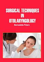 Surgical Techniques in Otolaryngology