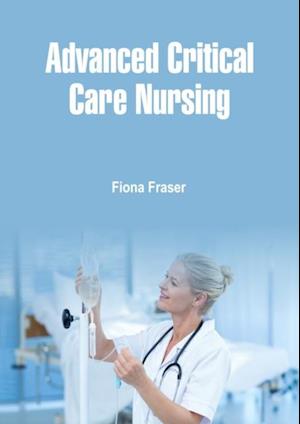 Advanced Critical Care Nursing