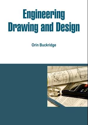 FÃ¥ Engineering Drawing and Design af Orin Buckridge som e-bog i PDF