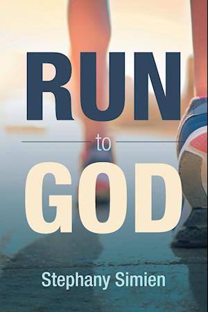 Run to God