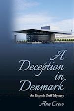 A Deception in Denmark