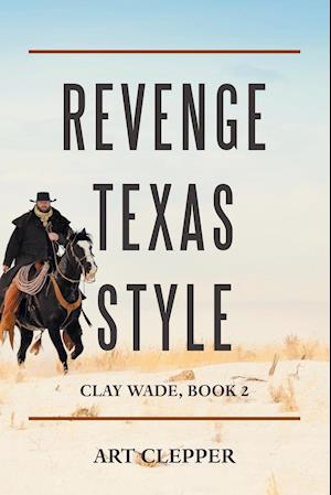 Revenge Texas Style