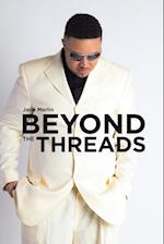 Beyond the Threads 