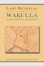 Last Betrayal on the Wakulla