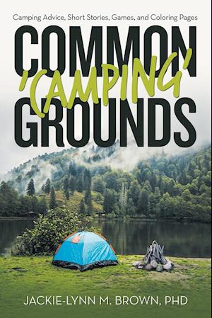 Common 'Camping' Grounds