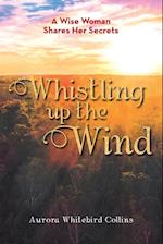 Whistling Up the Wind