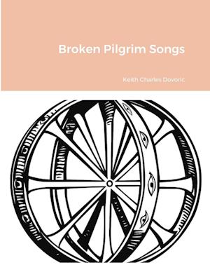 Broken Pilgrim Songs