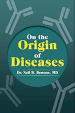 On the Origin of Diseases 