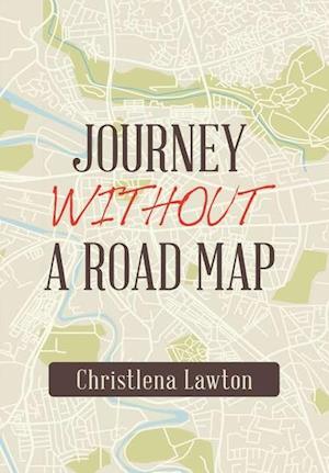 Journey Without a Road Map