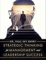 Strategic Thinking for Management and Leadership Success 