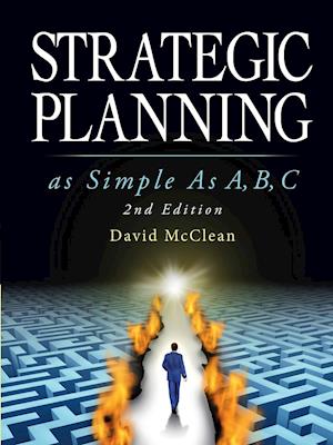 Strategic Planning As Simple As A,b,c