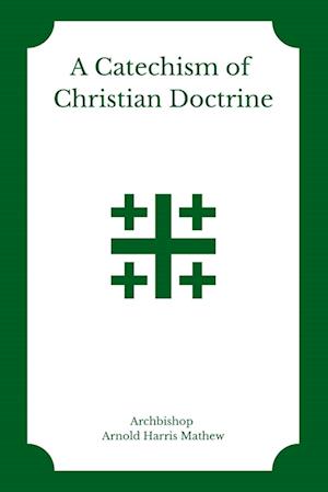 A Catechism of Christian Doctrine