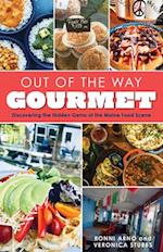 Out of the Way Gourmet