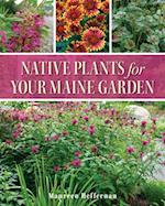 Native Plants for Your Maine Garden