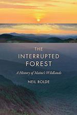 The Interrupted Forest