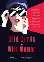 Wild Words for Wild Women