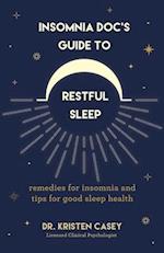 Insomnia Doc's Guide to the Best Sleep Ever