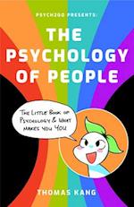 Psych2Go Presents: The Psychology of People