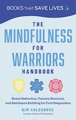 Mental Wellness and Trauma Recovery Handbook for First Responders