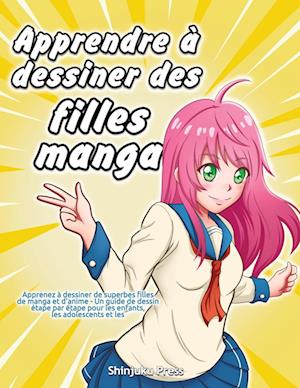 Apprendre à dessiner des filles manga