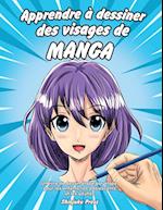 Apprendre à dessiner des visages de manga