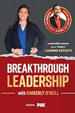 Breakthrough Leadership with Kimberly O'Neill 