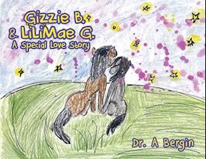 Gizzie B. and LiliMae G.: A Special Love Story