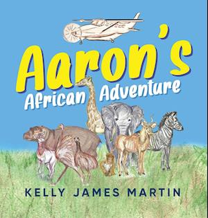 Aaron's African Adventure