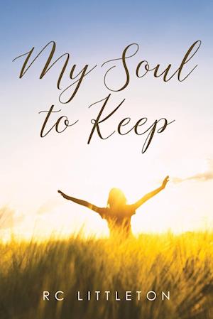 My Soul To Keep