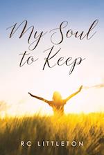 My Soul To Keep 