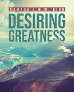 Desiring Greatness 