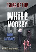 Tales of the White Monkey