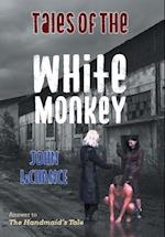 Tales of the White Monkey