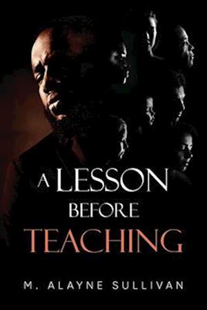 A LESSON BEFORE TEACHING