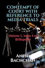 CONTEMPT OF COURT WITH REFERENCE TO MEDIA TRIALS