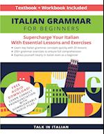 Italian Grammar for Beginners Textbook + Workbook Included