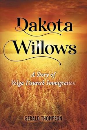 Dakota Willows