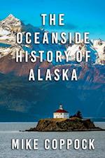 Oceanside History of Alaska 