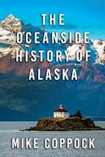 Oceanside History of Alaska