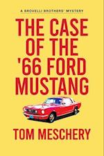 Case of the '66 Ford Mustang