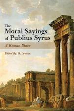 The Moral Sayings of Publius Syrus