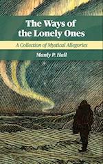 The Ways of the Lonely Ones