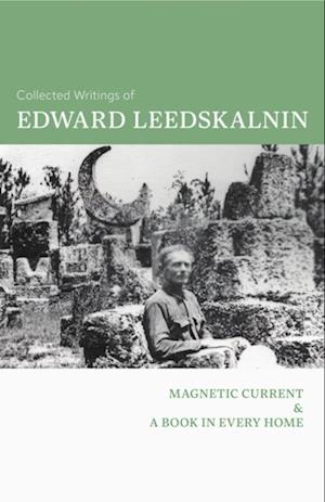 Collected Writings of Edward Leedskalnin