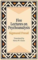 Five Lectures on Psychoanalysis