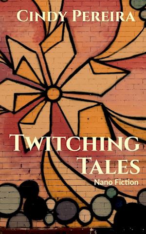 Twitching Tales