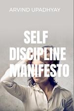 SELF DISCIPLINE MANIFESTO 