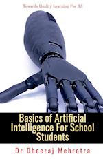 Basics of Artificial Intelligence For School Students 